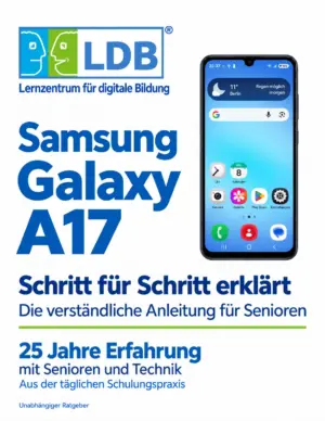 Frontcover der Samsung Galaxy A17 Anleitung für Senioren von LDB – Schritt für Schritt erklärt